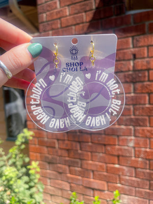 I'm Hot, But I Have Heartburn Affirmation Hoops
