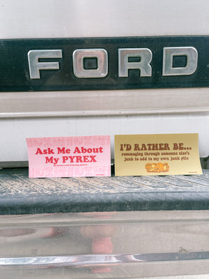 Ask Me About My PYREX Bumper Sticker