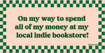 Indie Bookstore Bumper Sticker